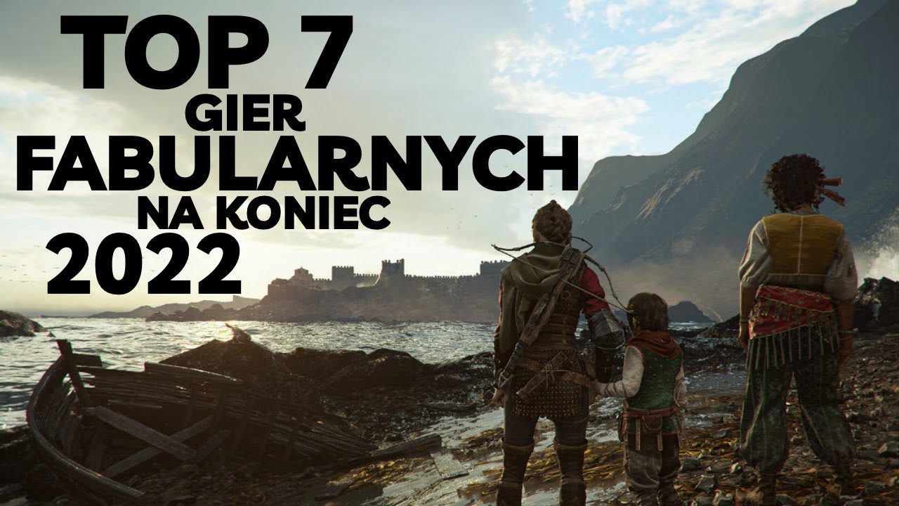 TOP 7 GIER FABULARNYCH NA KONIEC 2022