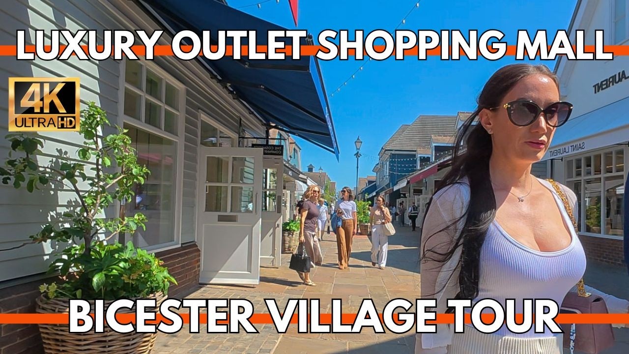 Luxury Outlet Shopping at Bicester Village UK | 4K Walking Tour Experience