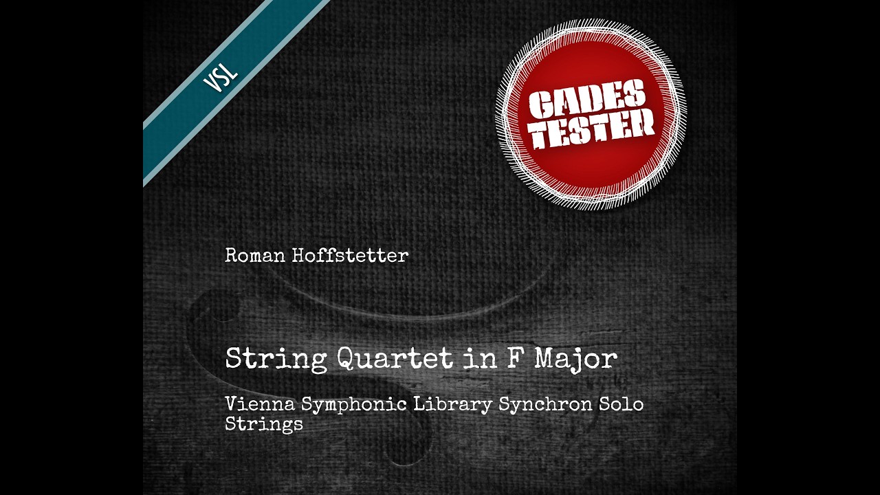 VSL Synchron Solo Strings (Hoffstetter, String Quartet in F Major)