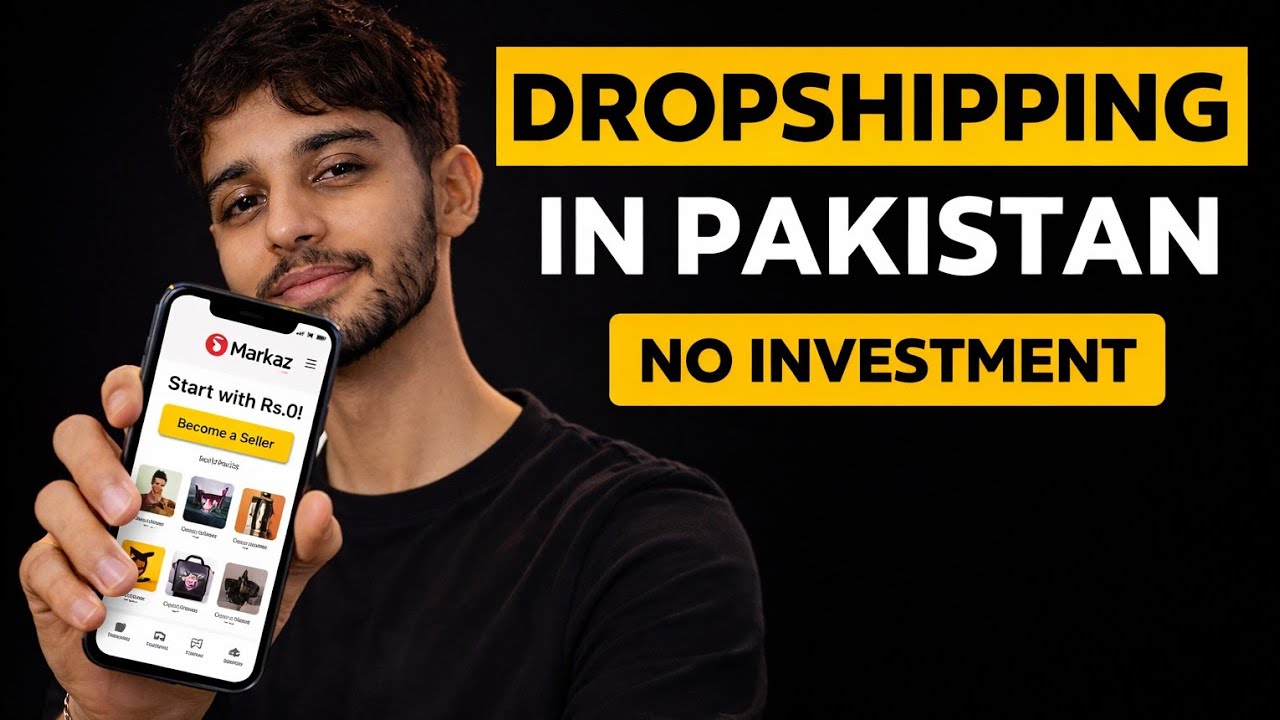Dropshipping in Pakistan 2026 | Markaz App Full Course Without Investment