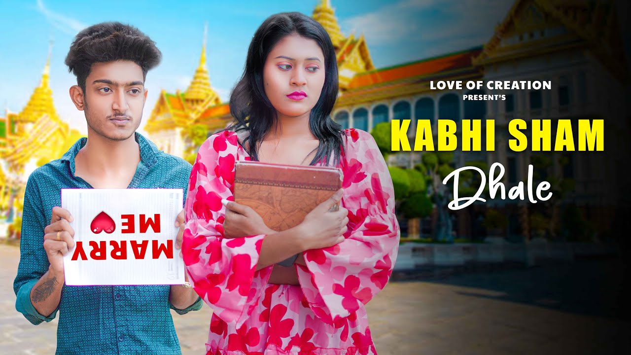 Kabhi Shaam Dhale To Mere Dil Me Aa Jana | Gangster Love Story | Love of creation