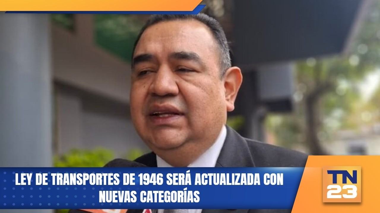 Ley de Transportes de 1946 será actualizada con nuevas categorías