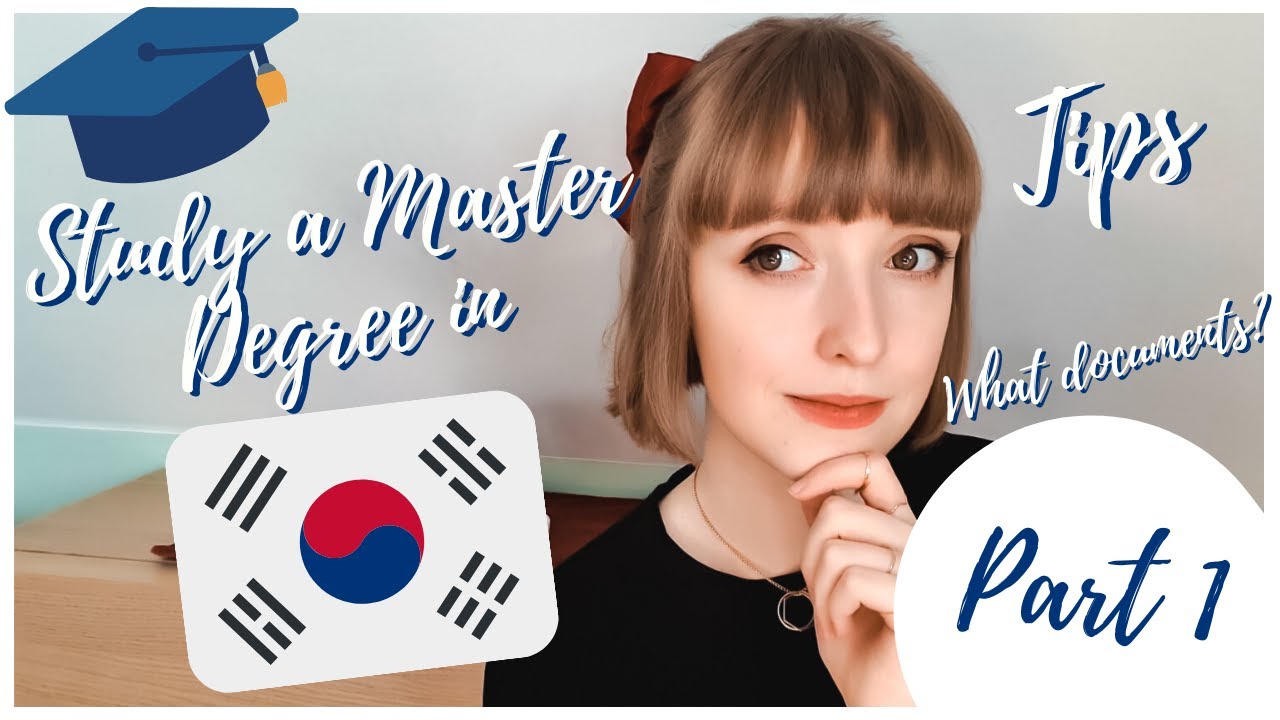 How to apply for a Master Degree in Korea | Tips, Documents & more