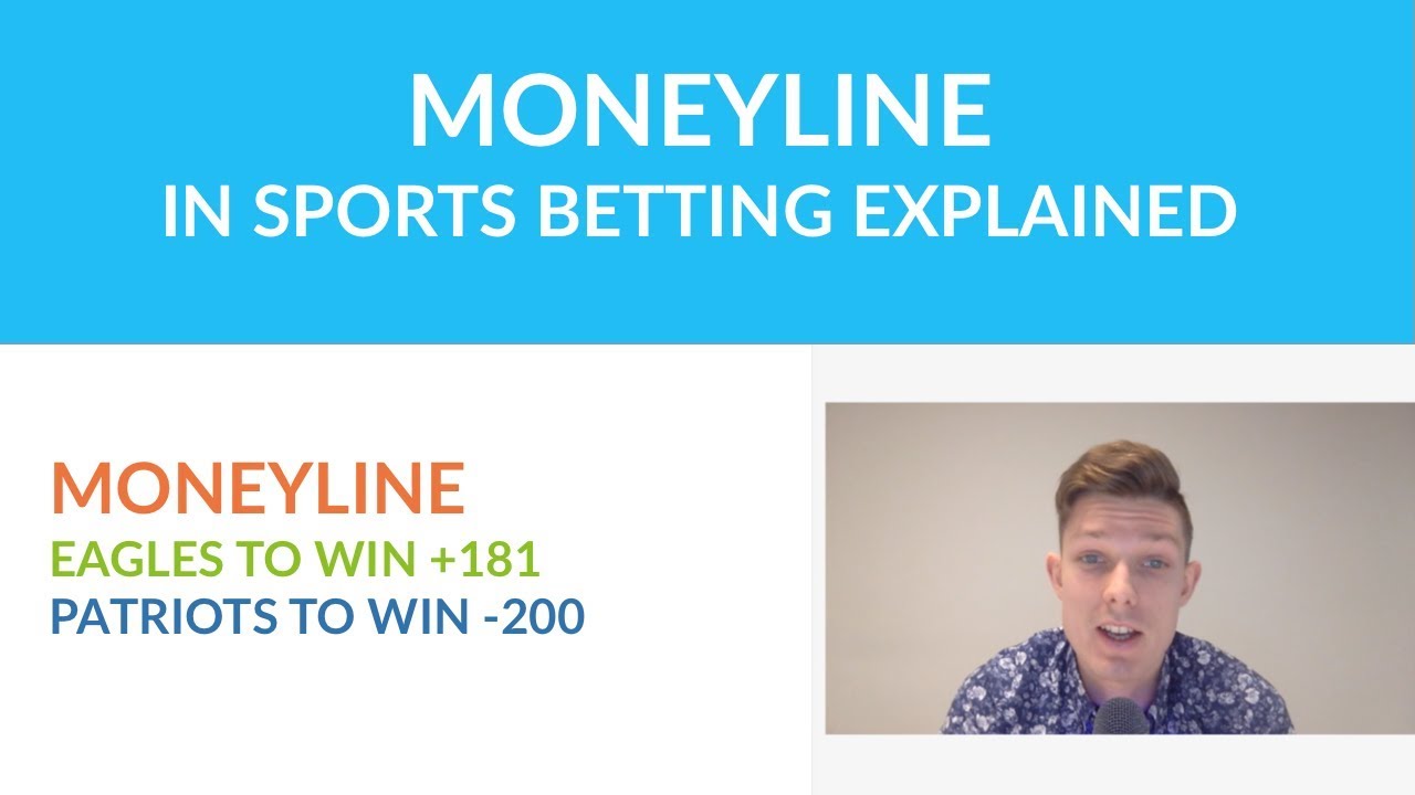 The Moneyline in Sports Betting Explained