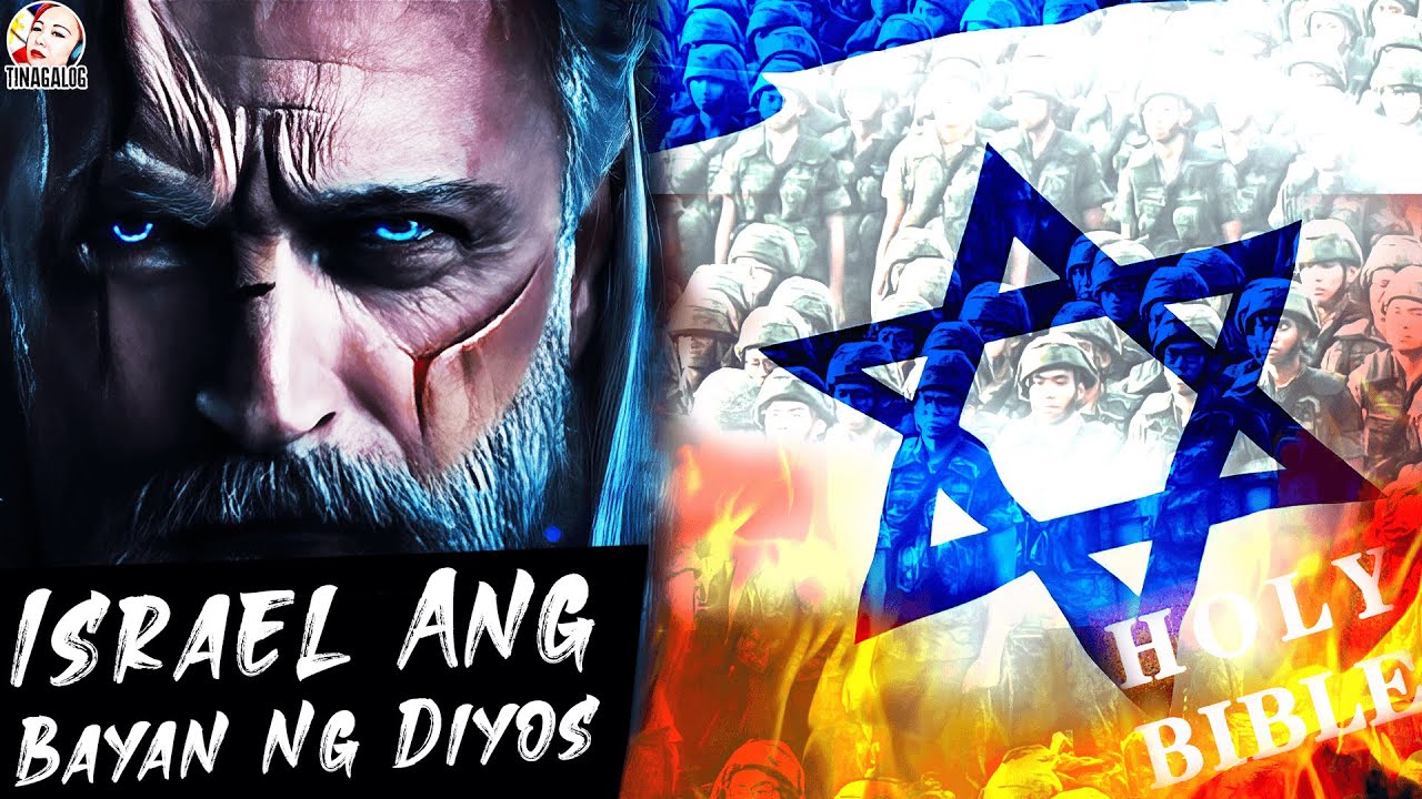 ISRAEL ANG BAYAN NG DIYOS