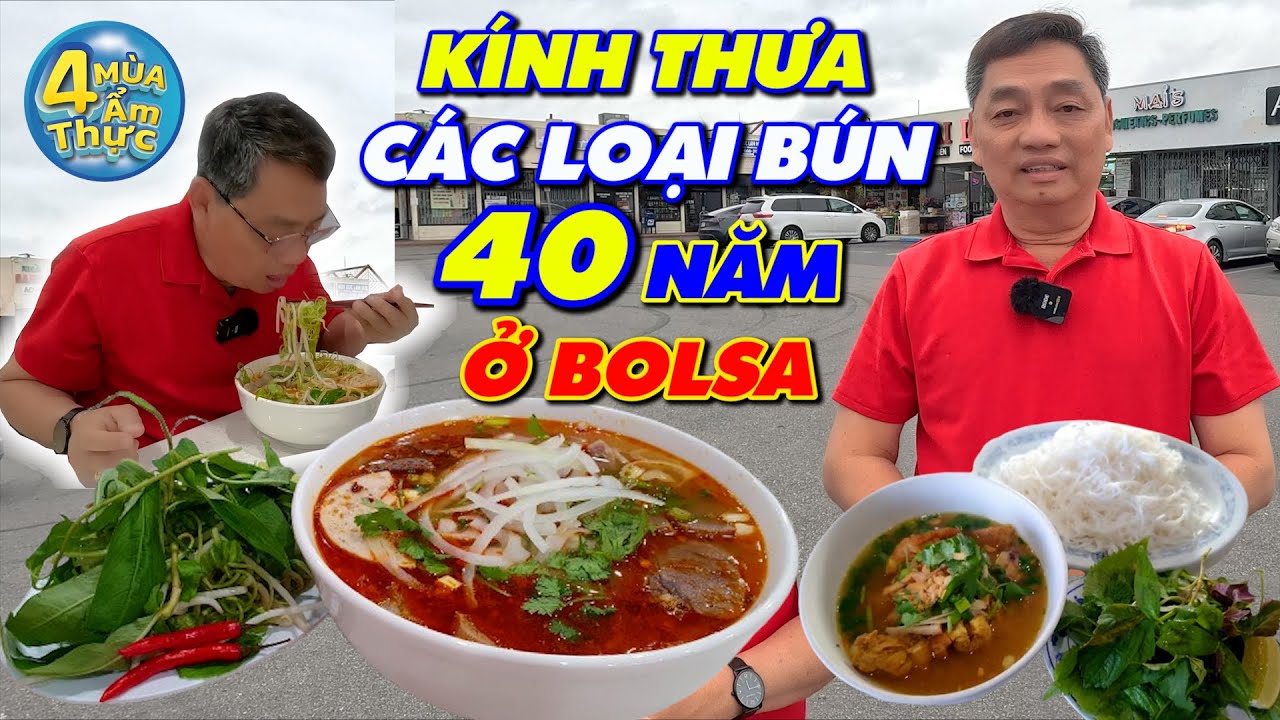Quán có đủ các món bún 3 miền, 40 năm ở Bolsa, Bún bò Huế giò heo rau muống chẻ, Bún Ban Mai