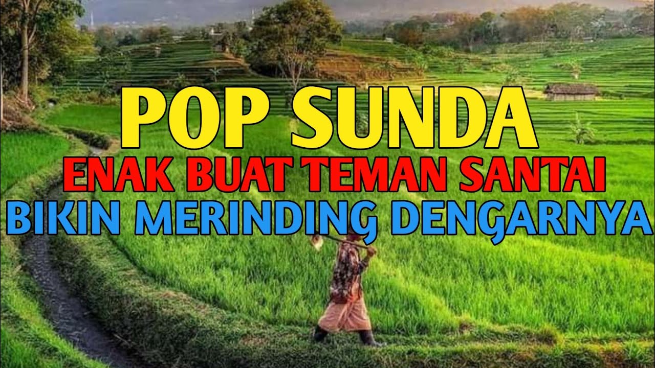 POP SUNDA LAWAS SEDIH PALING MERDU || PALING COCOK BUAT SANTAI 