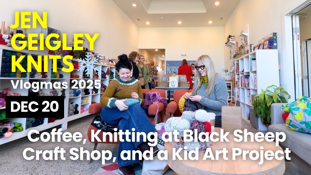 VLOGMAS DAY 20 | A Slow Saturday at my LYS in Highland Park | Coffee, Kid Art, Yarn + Buttons