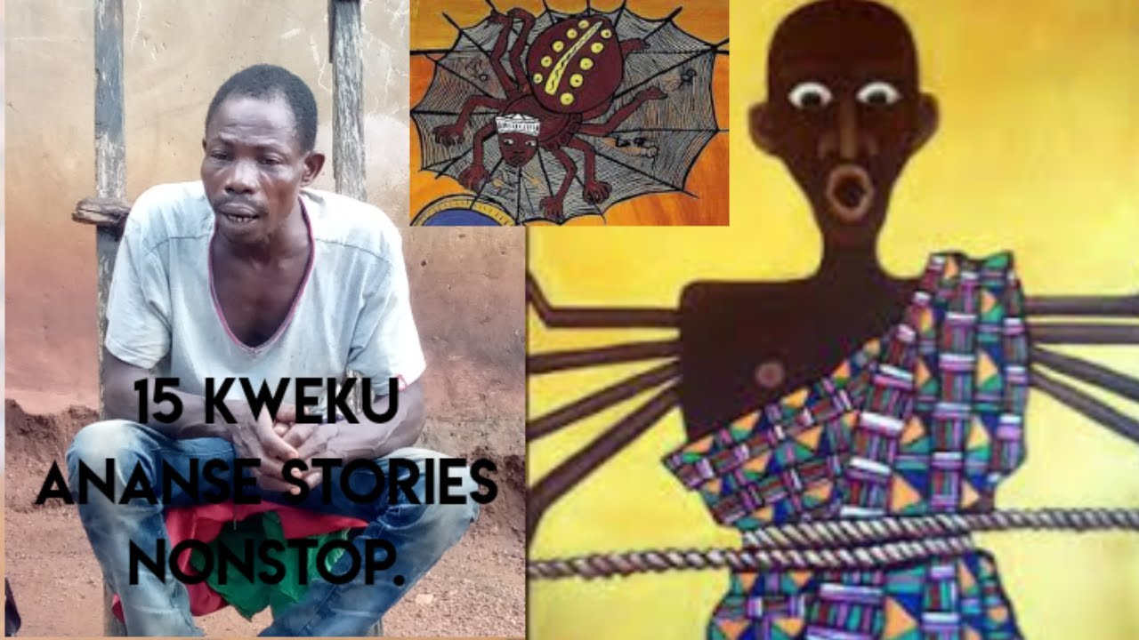 15 KWEKU ANANSE STORIES TOLD NONSTOP.