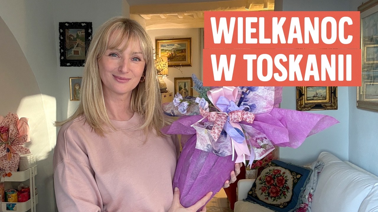 Jak wygląda Wielkanoc w Toskanii? Dekoruję dom na święta | Ula Pedantula #240