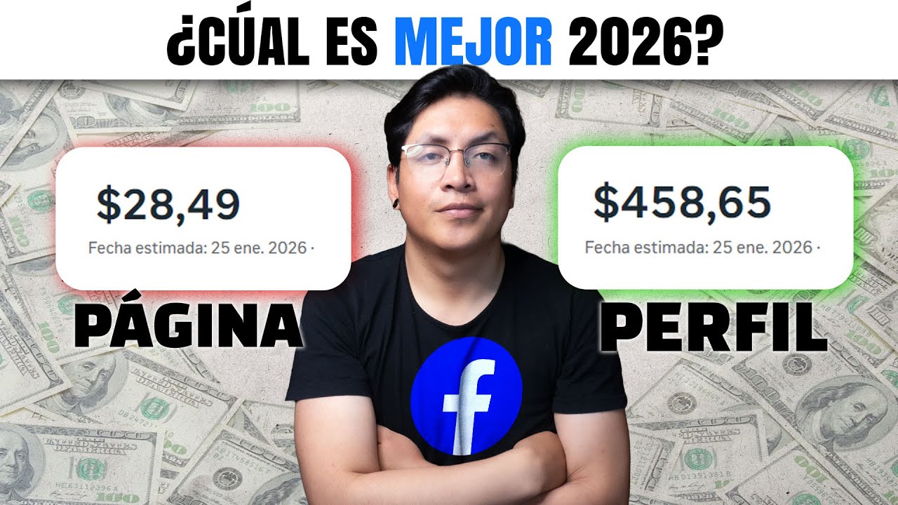 Perfil Profesional vs P&aacute;gina de Facebook: &iquest;Cu&aacute;l Paga M&aacute;s en 2026?