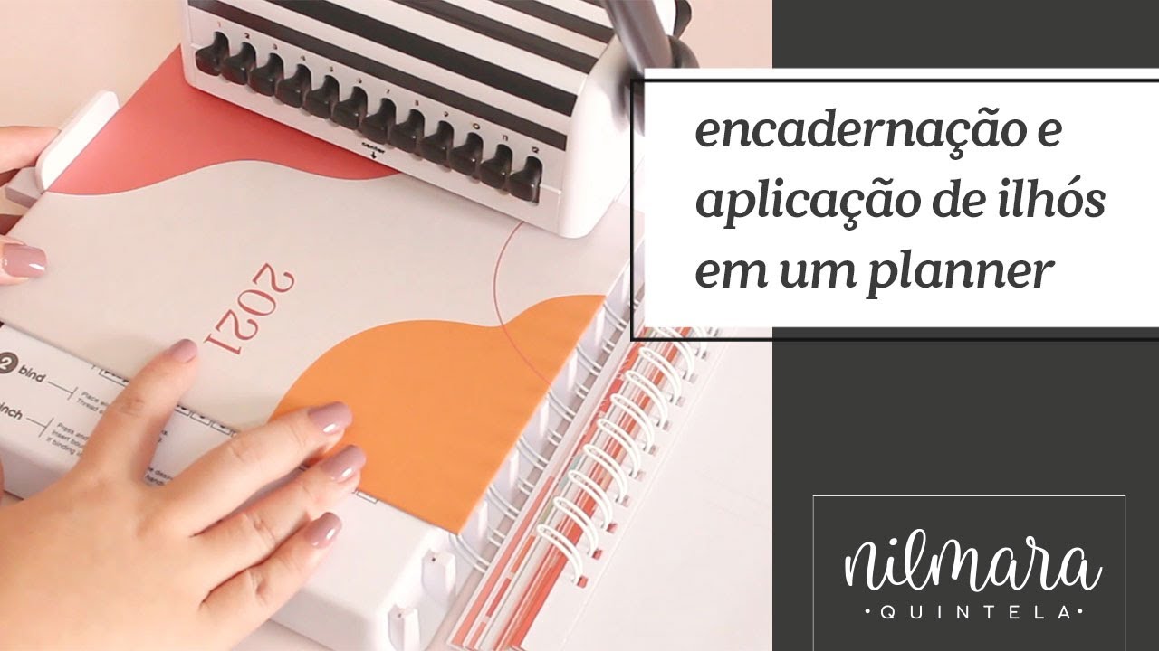 Encadernando e aplicando ilhós com elástico chato em um Planner