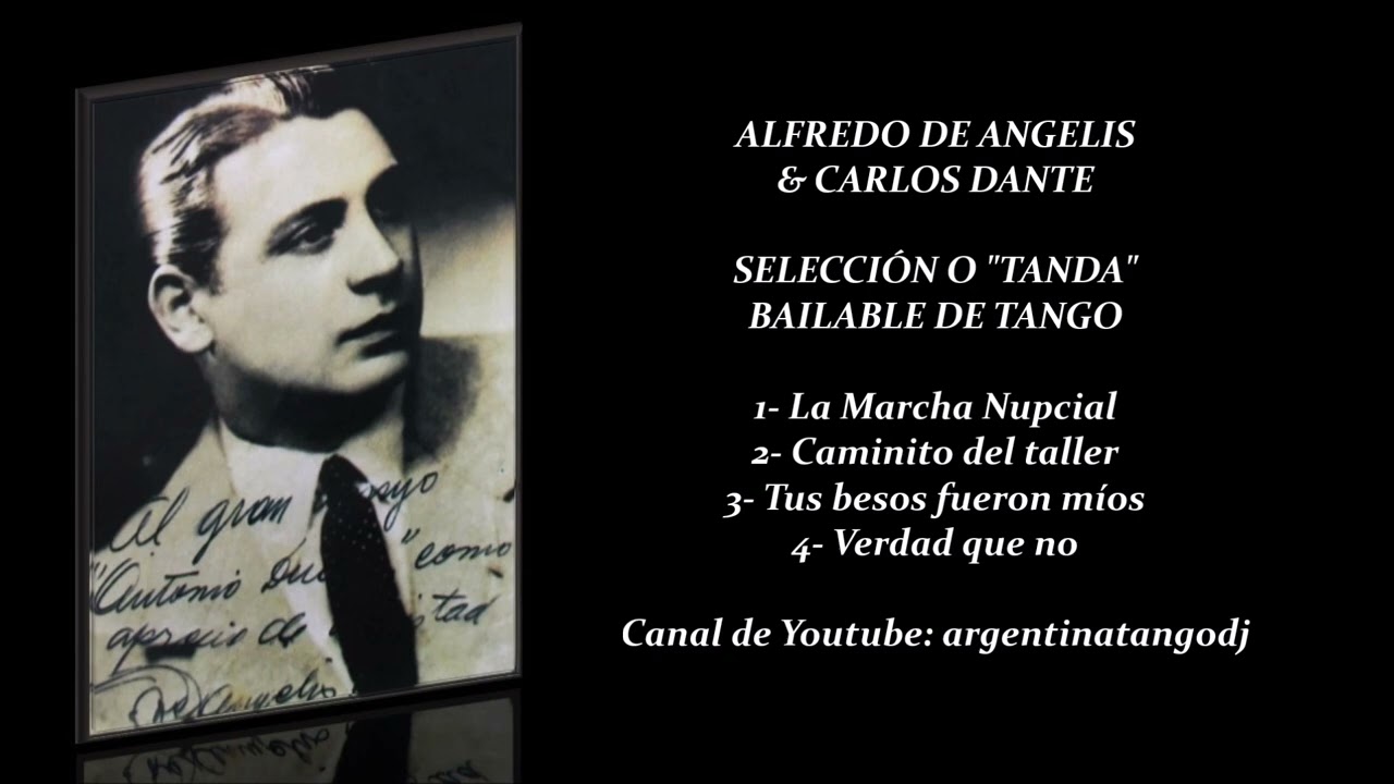 ALFREDO DE ANGELIS & CARLOS DANTE: SELECCIÓN O 