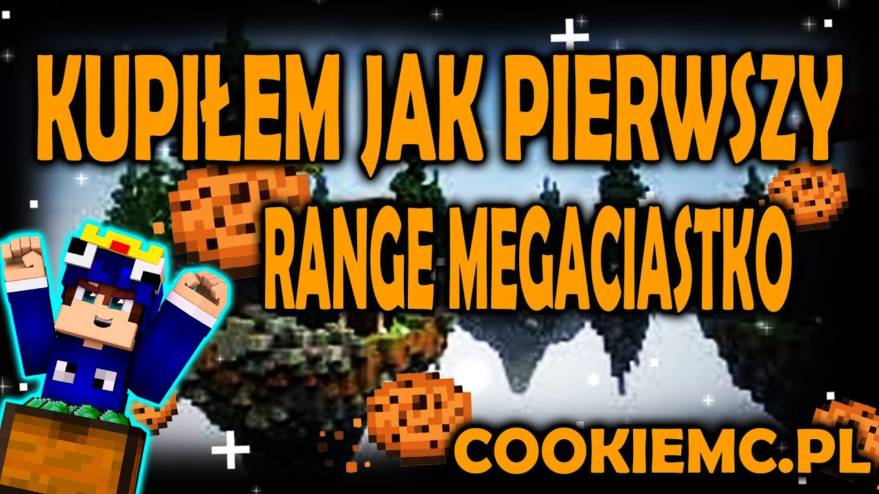 KUPIŁEM JAK PIERWSZY RANGE MEGACIASTKO #COOKIEMC​ COOKIEMC.PL