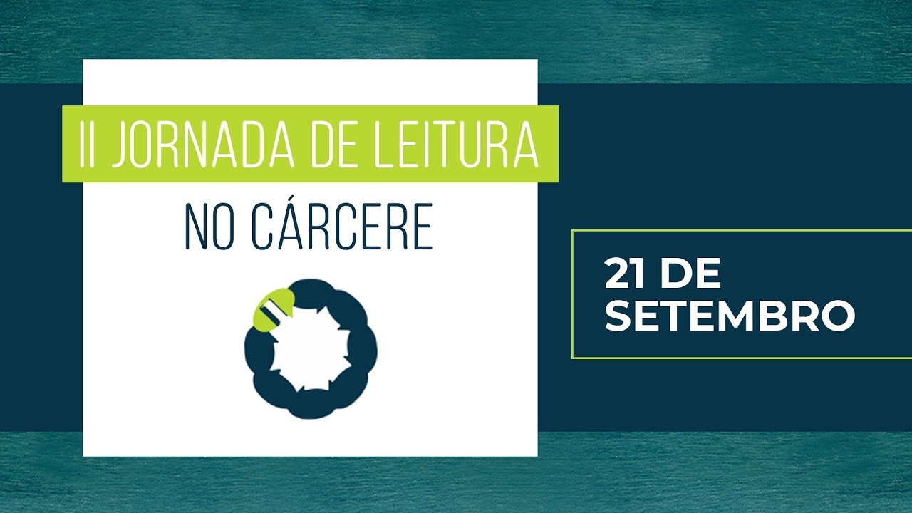 II Jornada de Leitura no Cárcere - 21 de setembro de 2021