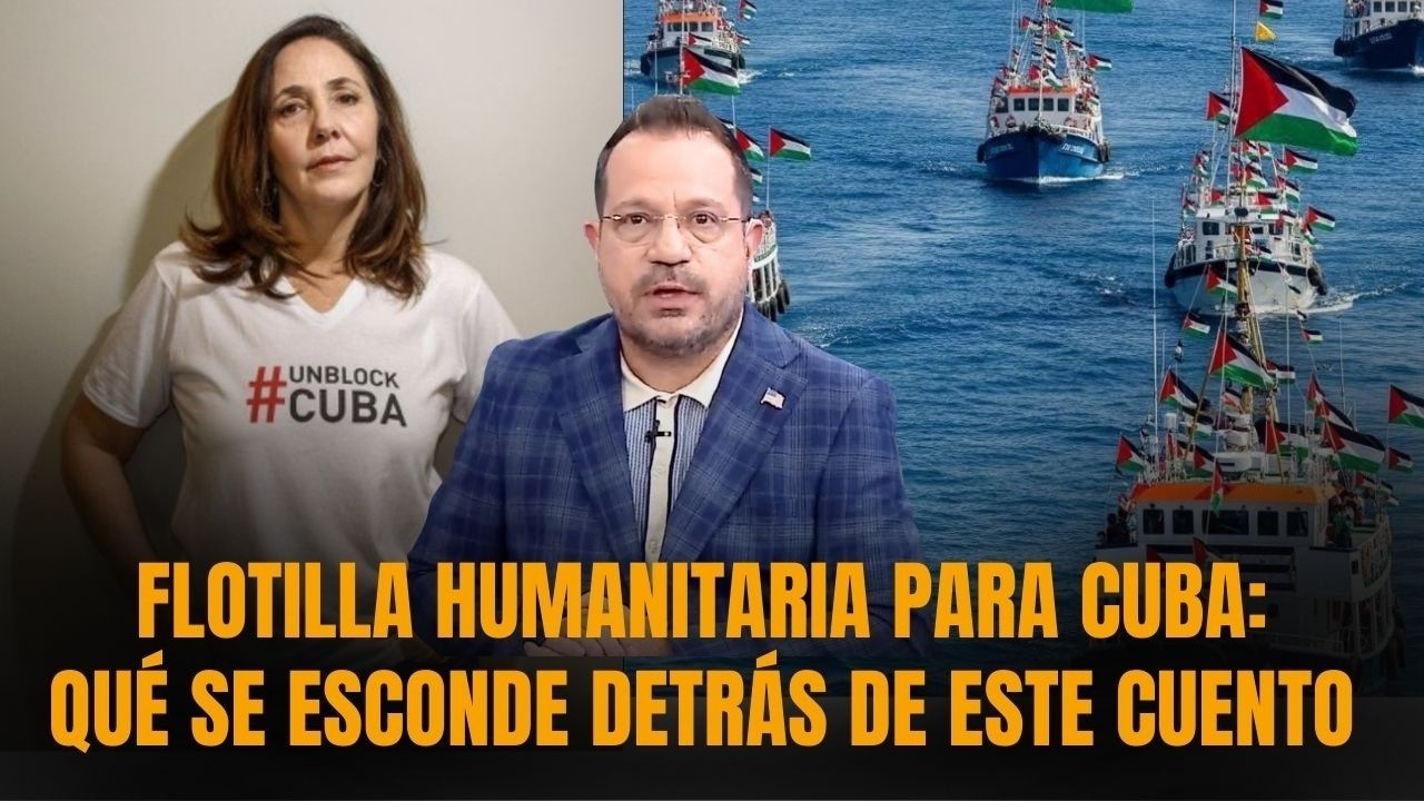 FLOTILLA HUMANITARIA PARA CUBA: QUÉ SE ESCONDE DETRÁS DE ESTE CUENTO | Sánchez Grass en America