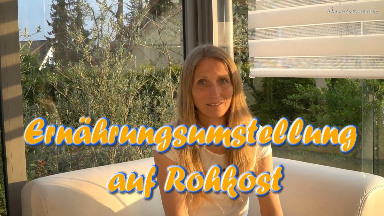 Ernährungsumstellung auf Rohkost