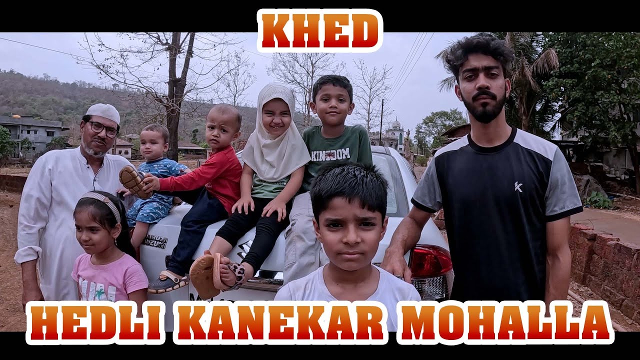 Hedli Kanekar Mohalla Khed / kokani baat / junaid deshmukh vlog @zainabkitchen763