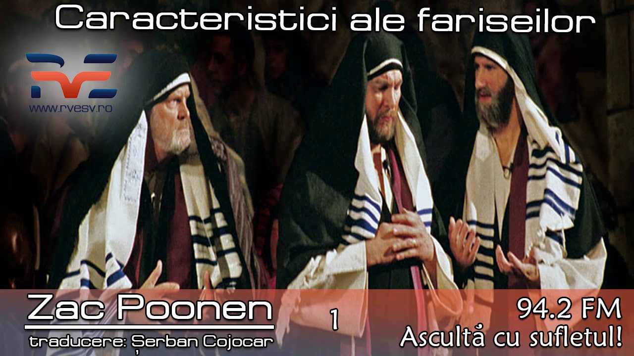 Caracteristici ale fariseilor - 01/05 - Zac Poonen