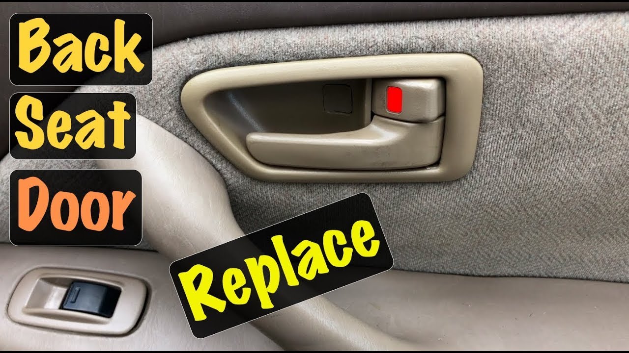 1997 - 2001 Toyota Camry Broken Rear Seat Inside Door Handle Repair (Back Seat Row LH or RH Side)