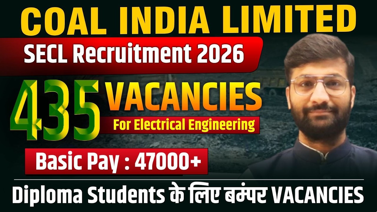 🔥SECL Recruitment 2026 | 435 Vacancies Out | Assistant Foreman Electrical & Mining | Full Details