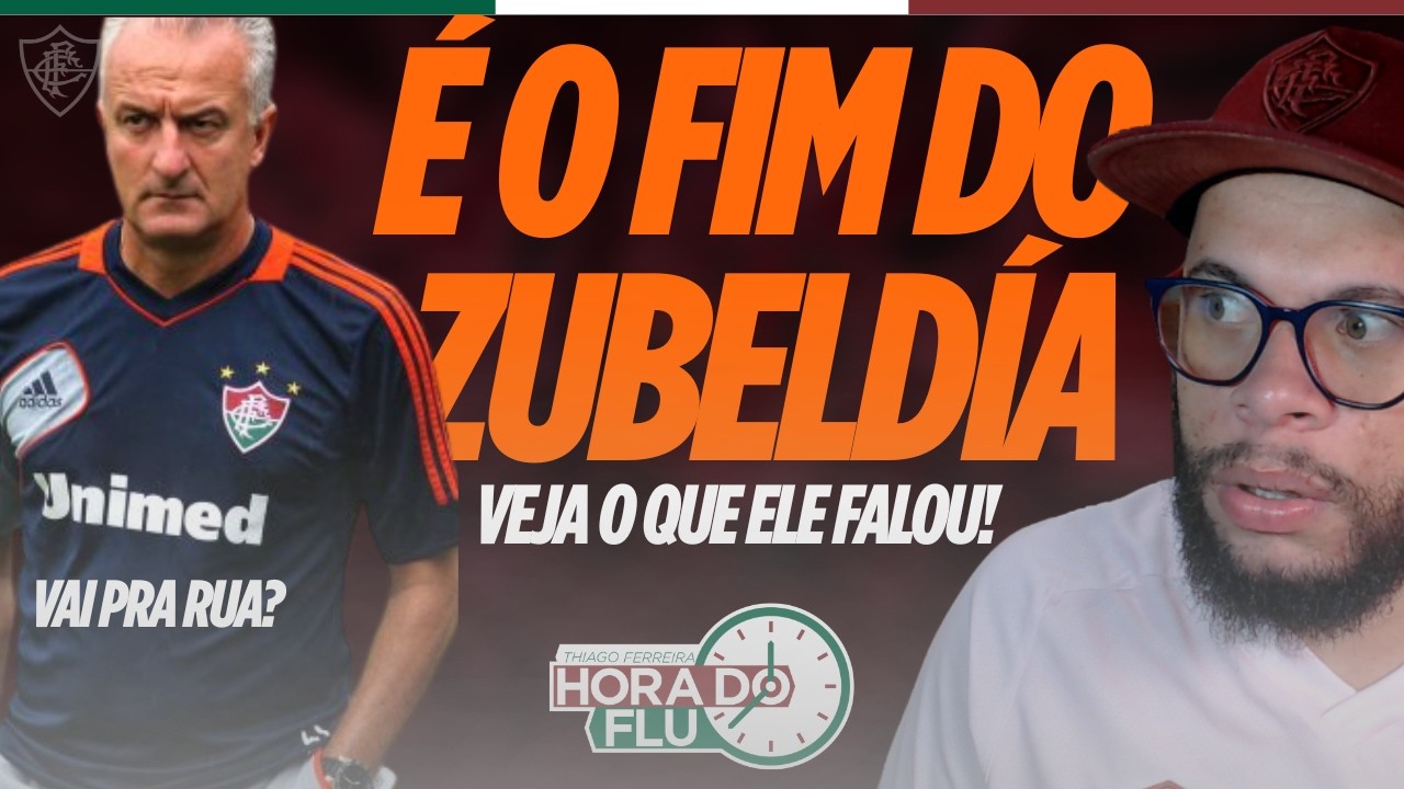 🚨ACABOU, INACREDIT&Aacute;VEL O QUE O ZUBELD&Iacute;A REVELOU NO FLUMINENSE, DORIVAL E MAIS