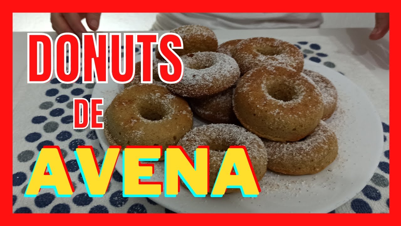 🍩Donuts Caseros con Harina de Avena y Yogur - 【FÁCIL Y SALUDABLE 】