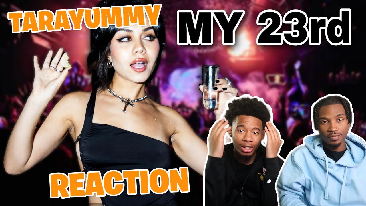 MY 23rd BIRTHDAY PARTY Tarayummy Reaction Video