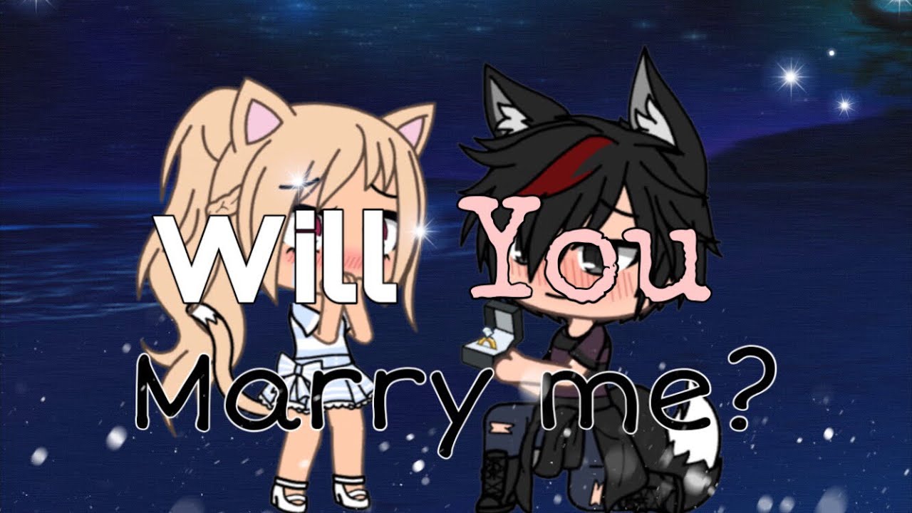 Will you marry me//gacha life//GLMV