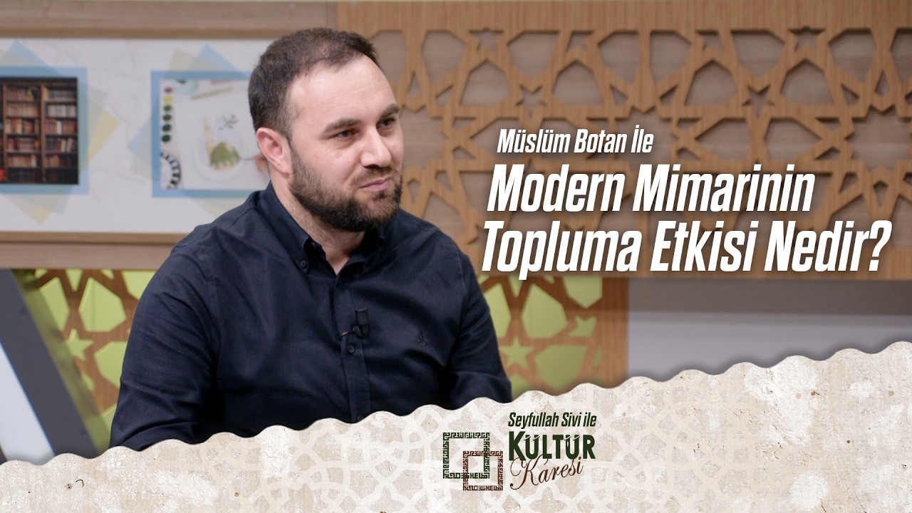 Kültür Karesi | İslam'da Mimari