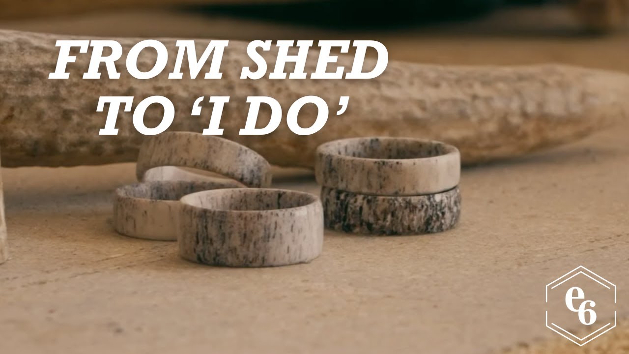 From Shed To ‘I Do’ E6 Antler Rings