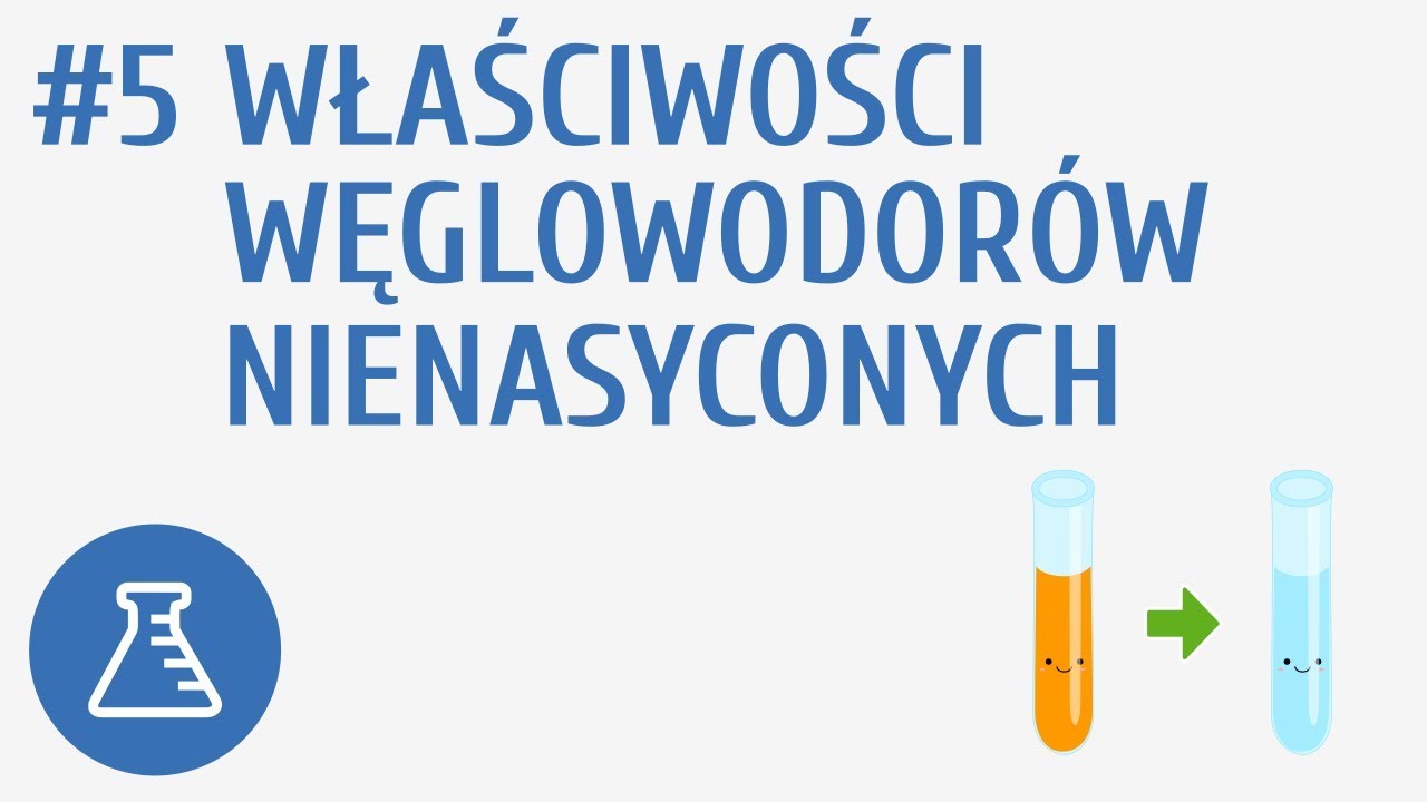 Właściwości węglowodorów nienasyconych #5 [ Węglowodory ]