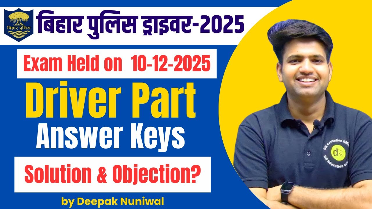 Bihar Police Driver Paper-2025 | Answer Keys | Driver Part Solution | DR Education Official
