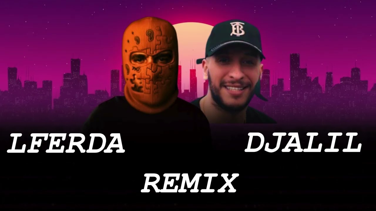 Lferda x Djalil Palermo - Normal [Remix Rai Rap]