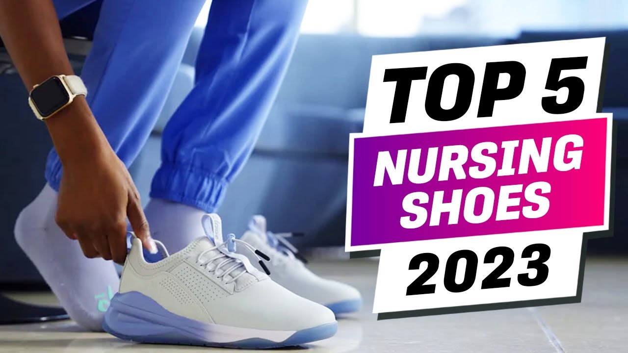 Top 5 Best Nursing Shoes 2023 - Best Shoes For Nursing And Healthcare Workers
