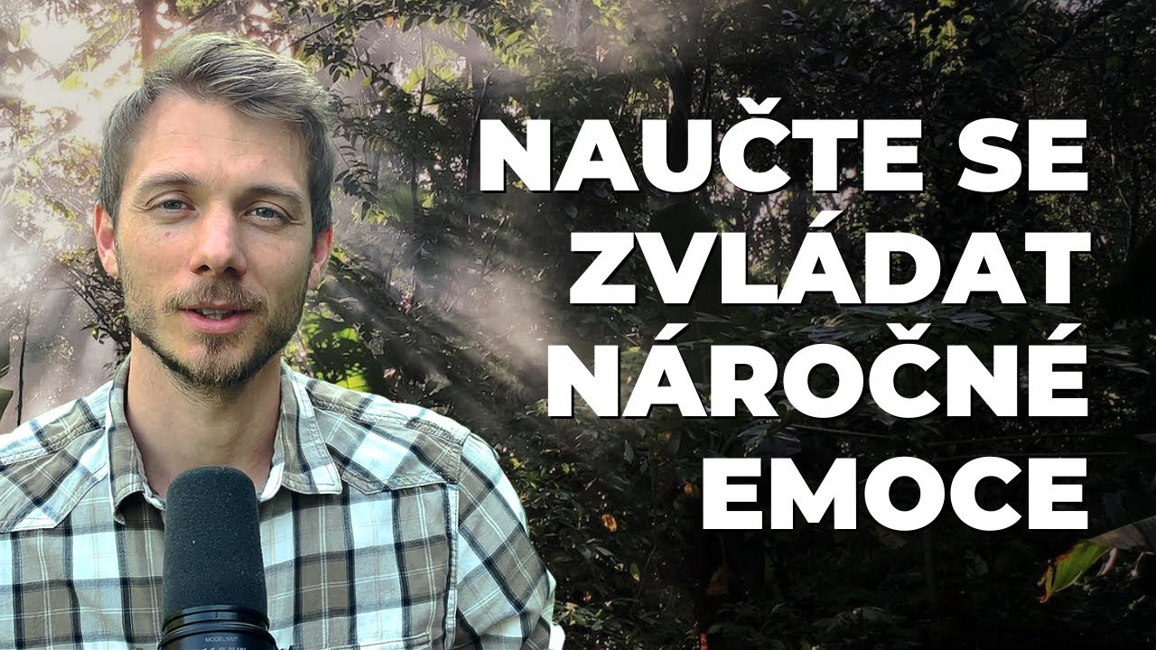 Naučte se zvládat náročné emoce i stres (Marek Vich) | Klid, pohoda a energie do každého dne