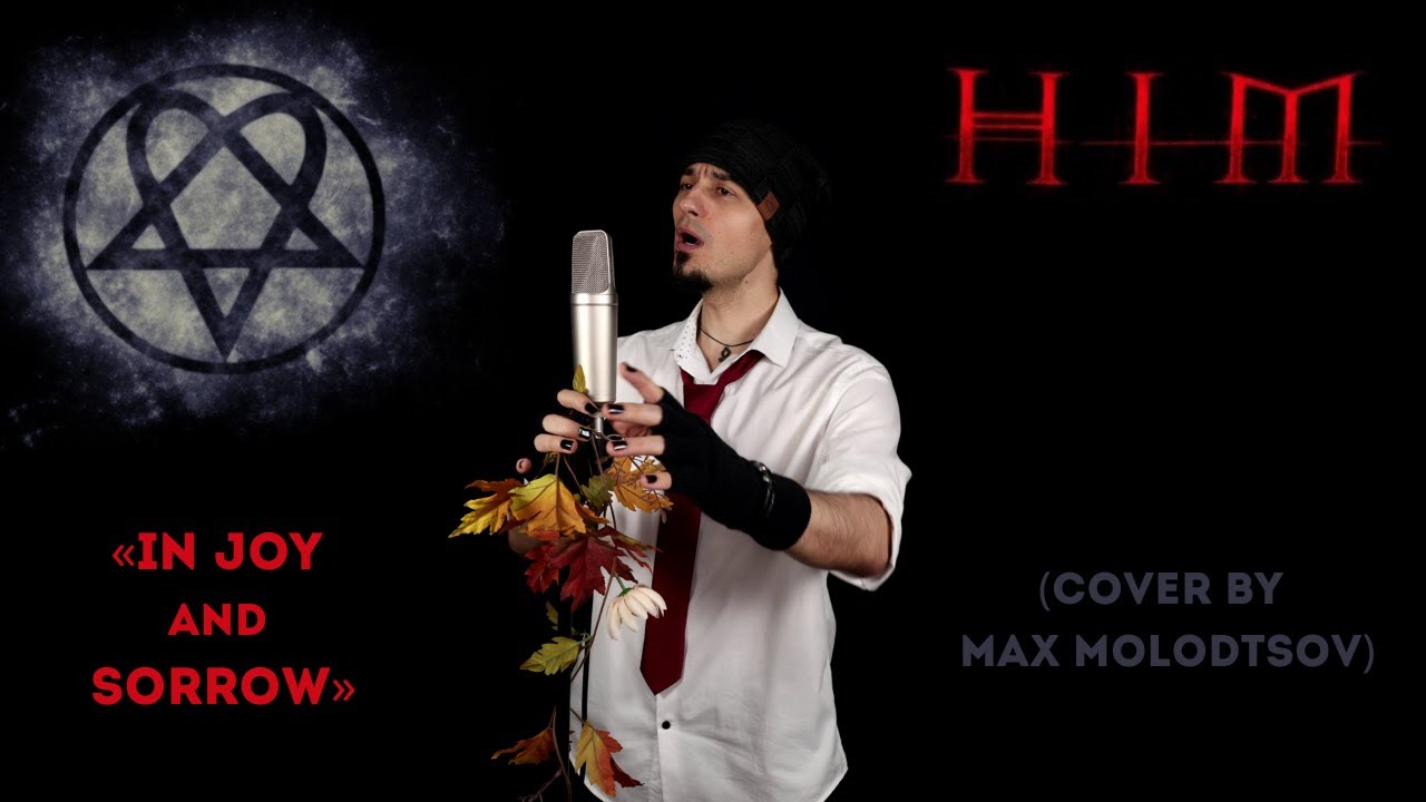 HIM - In Joy And Sorrow (Cover by Max Molodtsov)