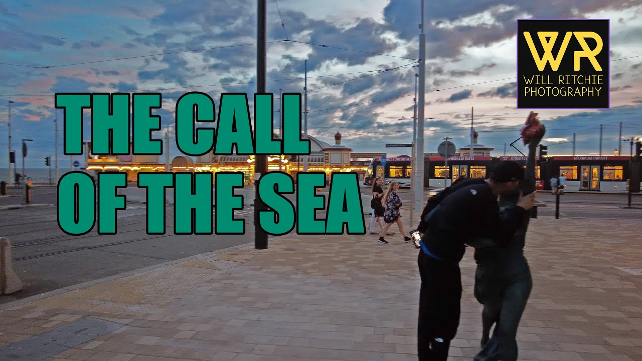 The Call of the Sea, Blackpool, Talbot Road 10/06/21