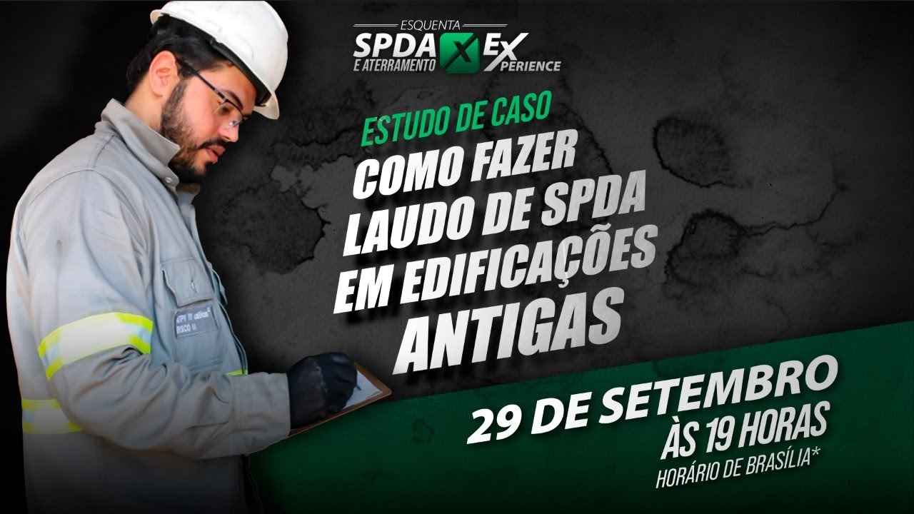 Como fazer laudo de SPDA em edifica&ccedil;&otilde;es antigas
