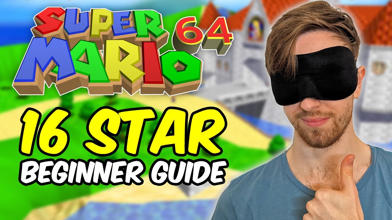 Super Mario 64 - 16 Star Blindfolded FULL Tutorial by Bubzia