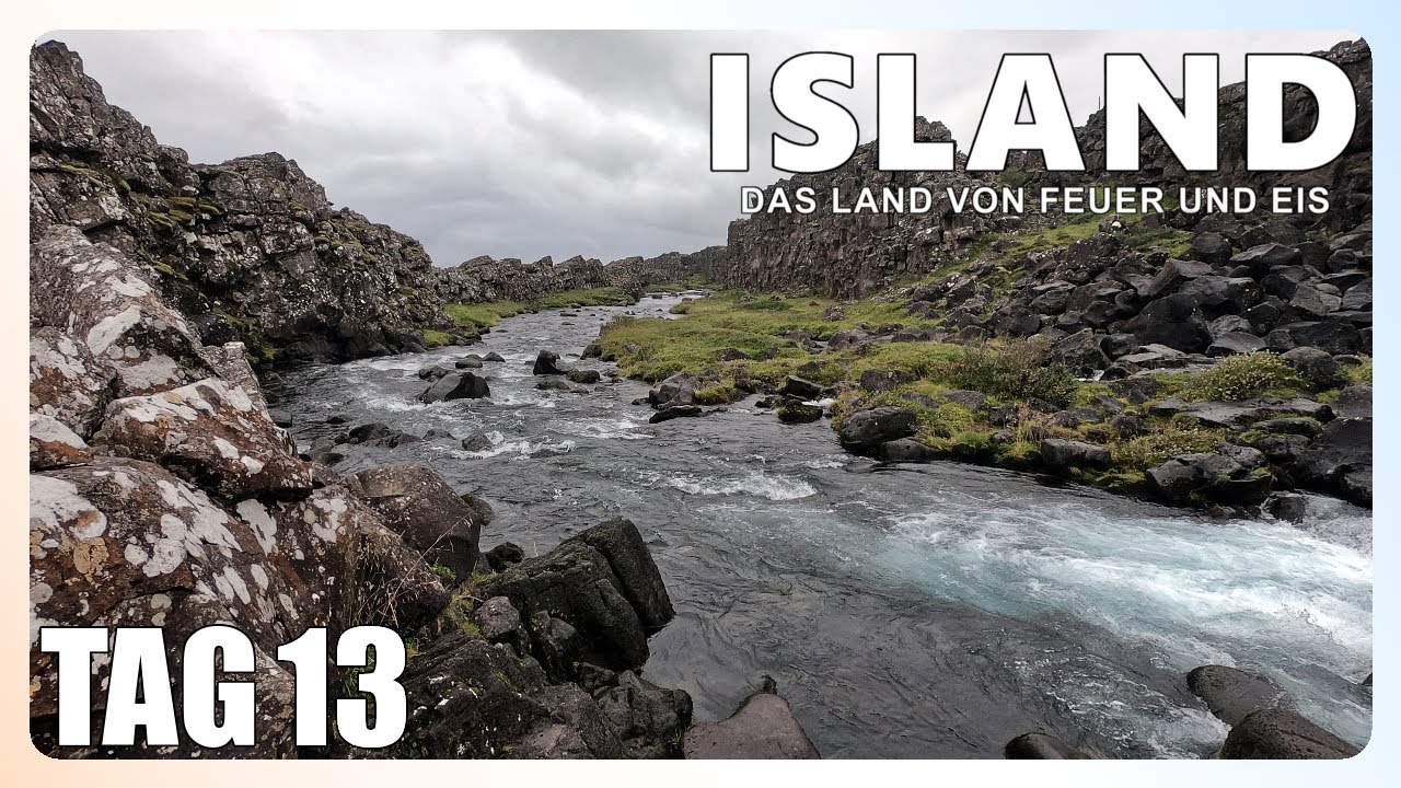 Das Weltkulturerbe Þingvellir & der Abschied von Island