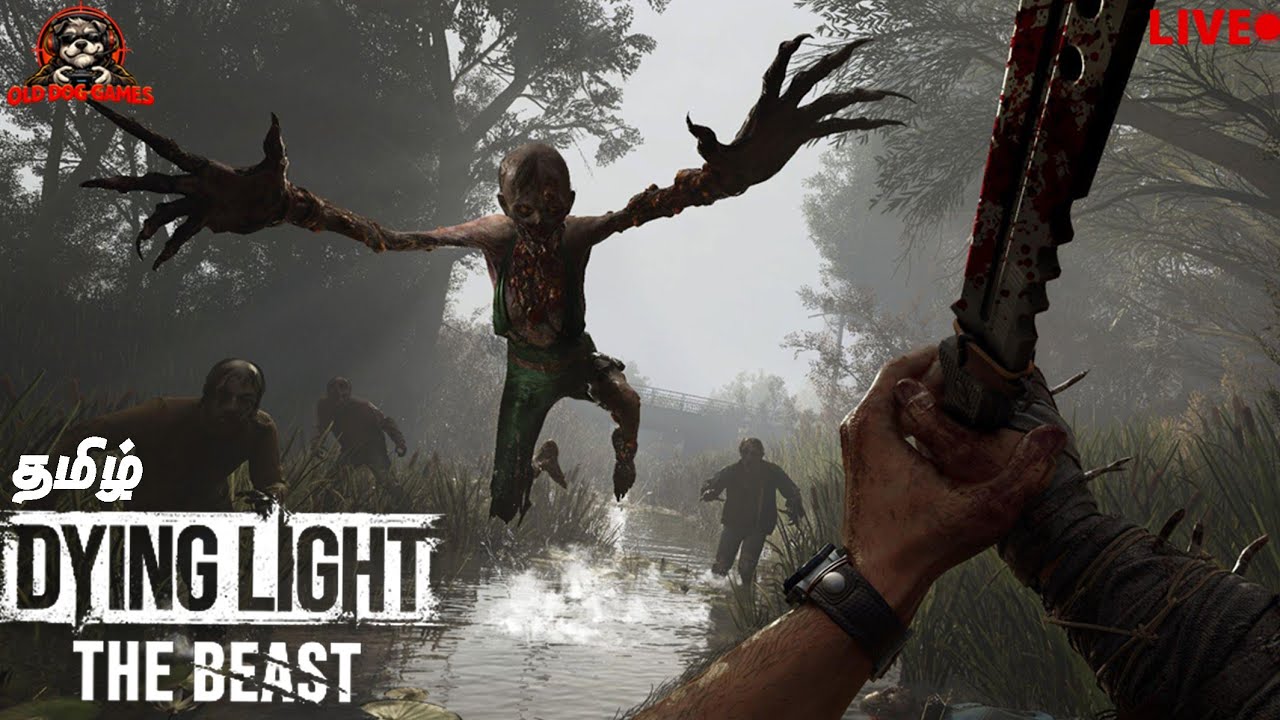 திகிலூட்டும் Co-op கேம்ப்ளே! Dying Light: The Beast Live #6 Tamil | Old Dog Games