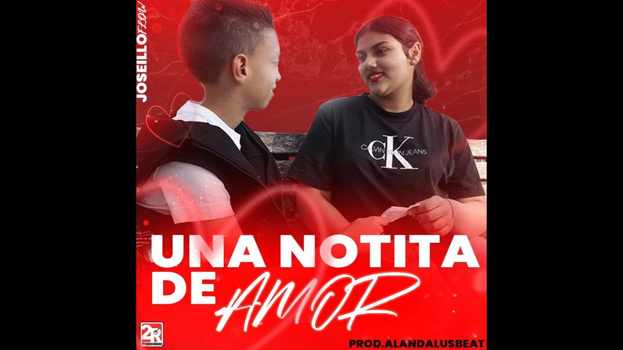 Joseillo Flow - Una Notita de Amor (Prod: Alandalusbeat) Video Oficial