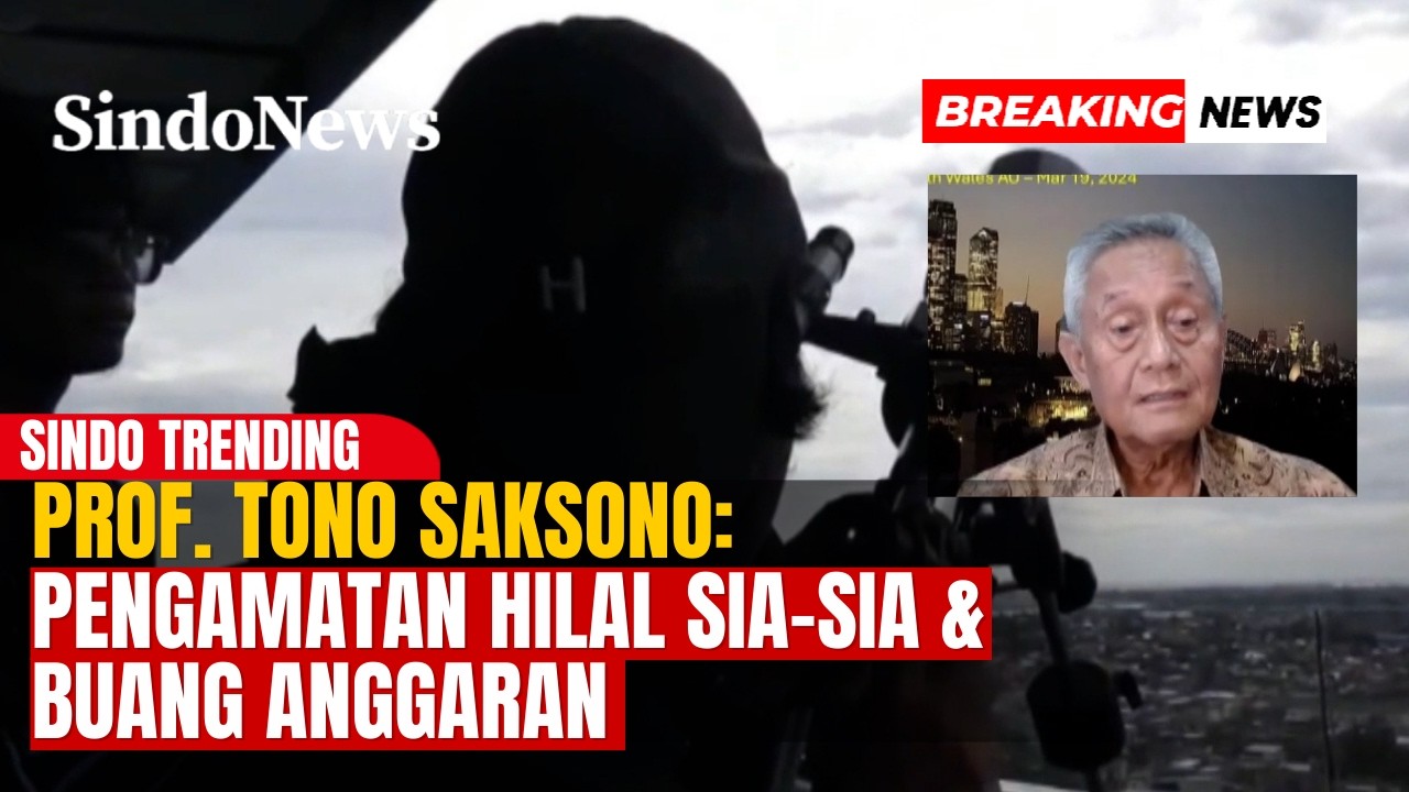HEBOH! Prof Tono: Pengamatan Hilal Hanya Buang Anggaran Negara | Breaking news 19/03