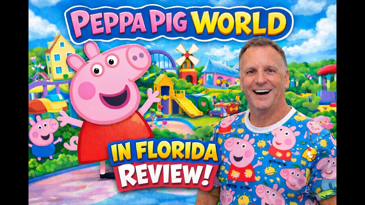 Peppa Pig World - Florida