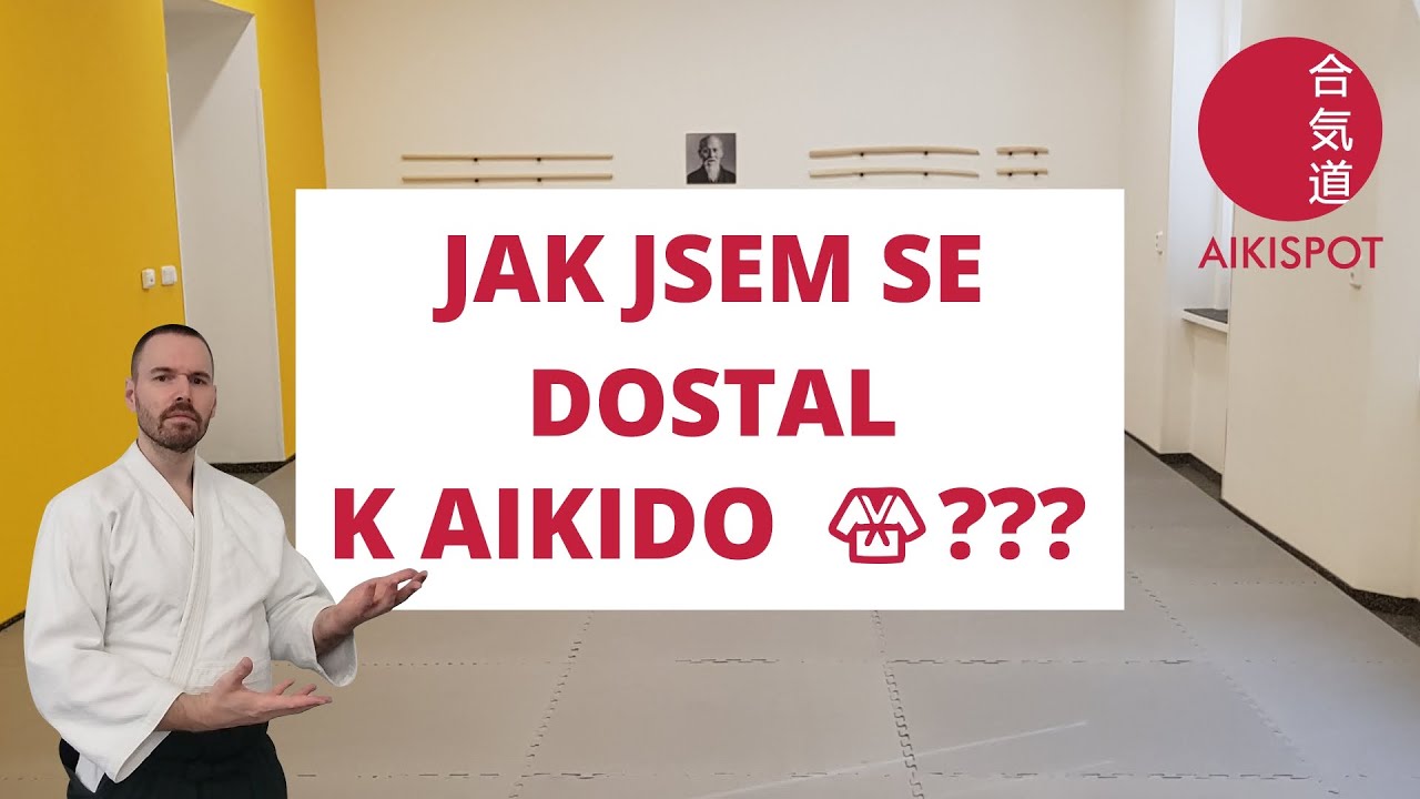 JAK JSEM SE DOSTAL K AIKIDO (AIKIDO FAQ)