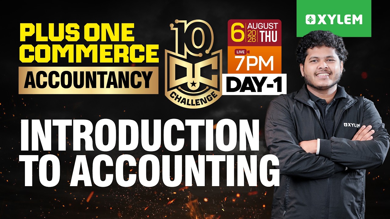 Plus One Commerce - Accountancy | Introduction To Accounting | Xylem Plus One Commerce