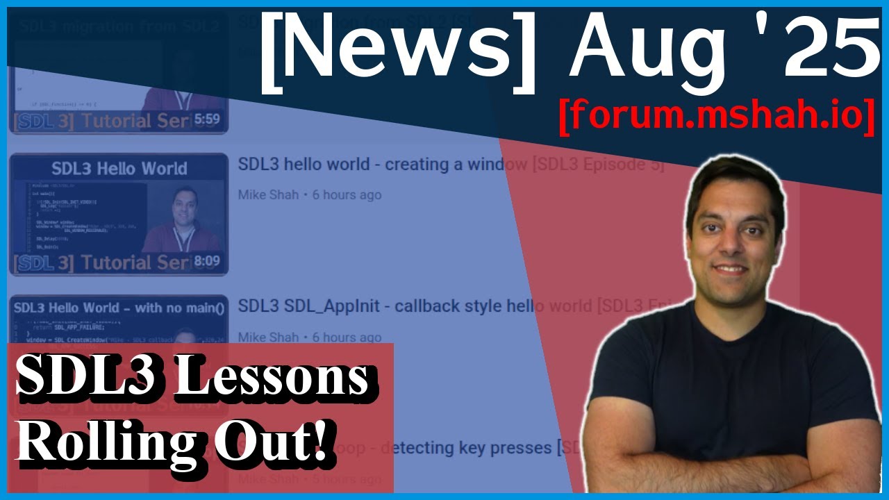 August Channel Update - SDL 3 lessons are coming!