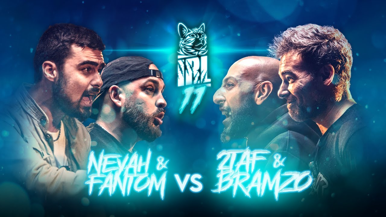 IRL11 - Neyah & Fantom vs 2Taf & Bramzo