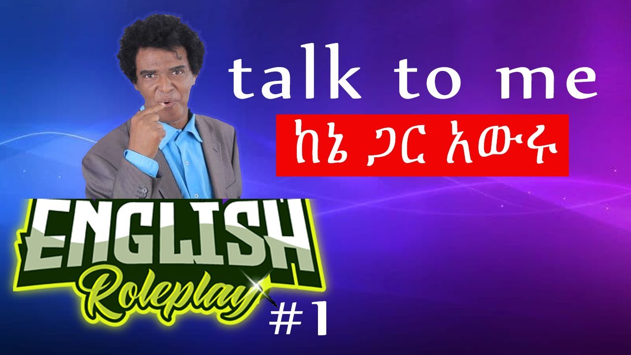 Teacher nigus 104 - Role play 1
